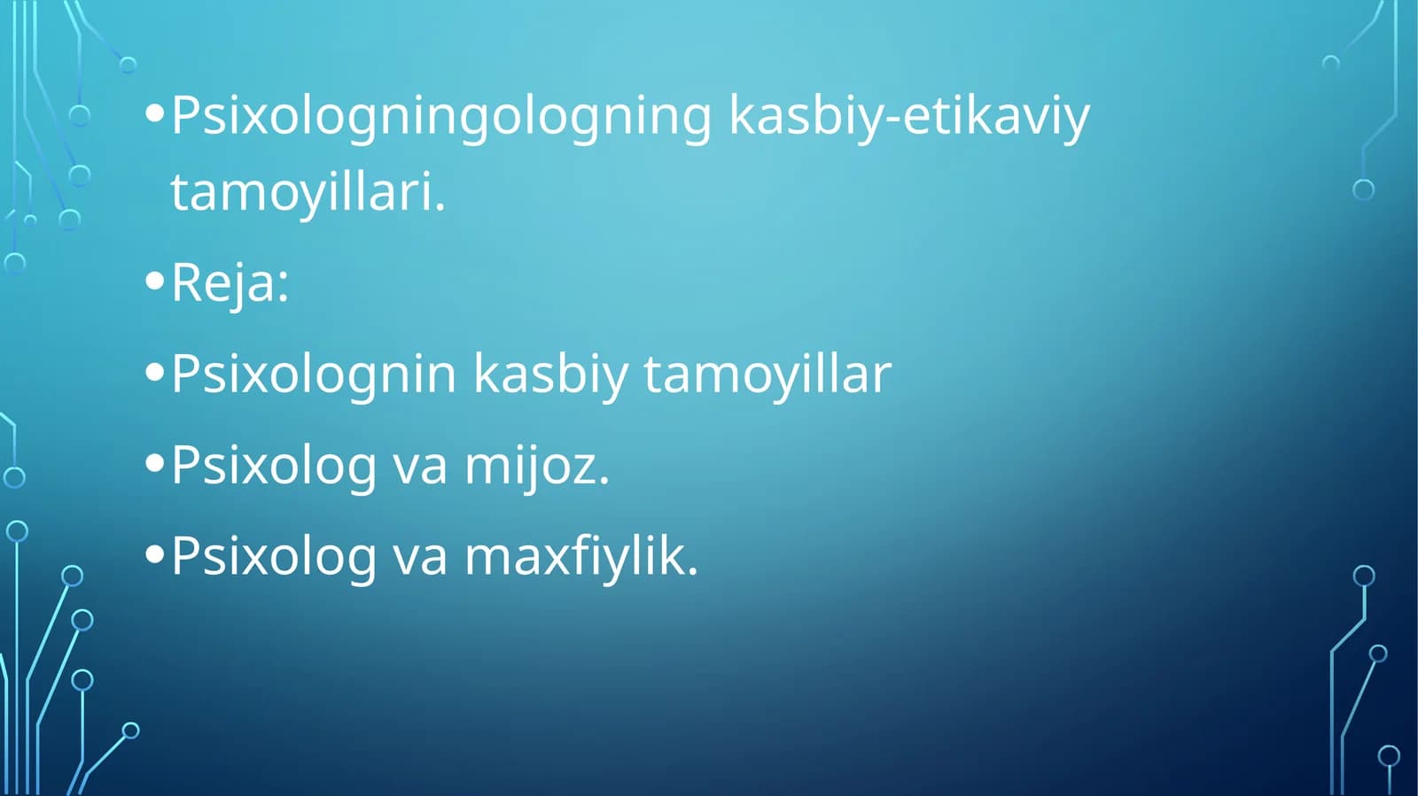 Psixologning ologning kasbiy-etikaviy tamoyillari