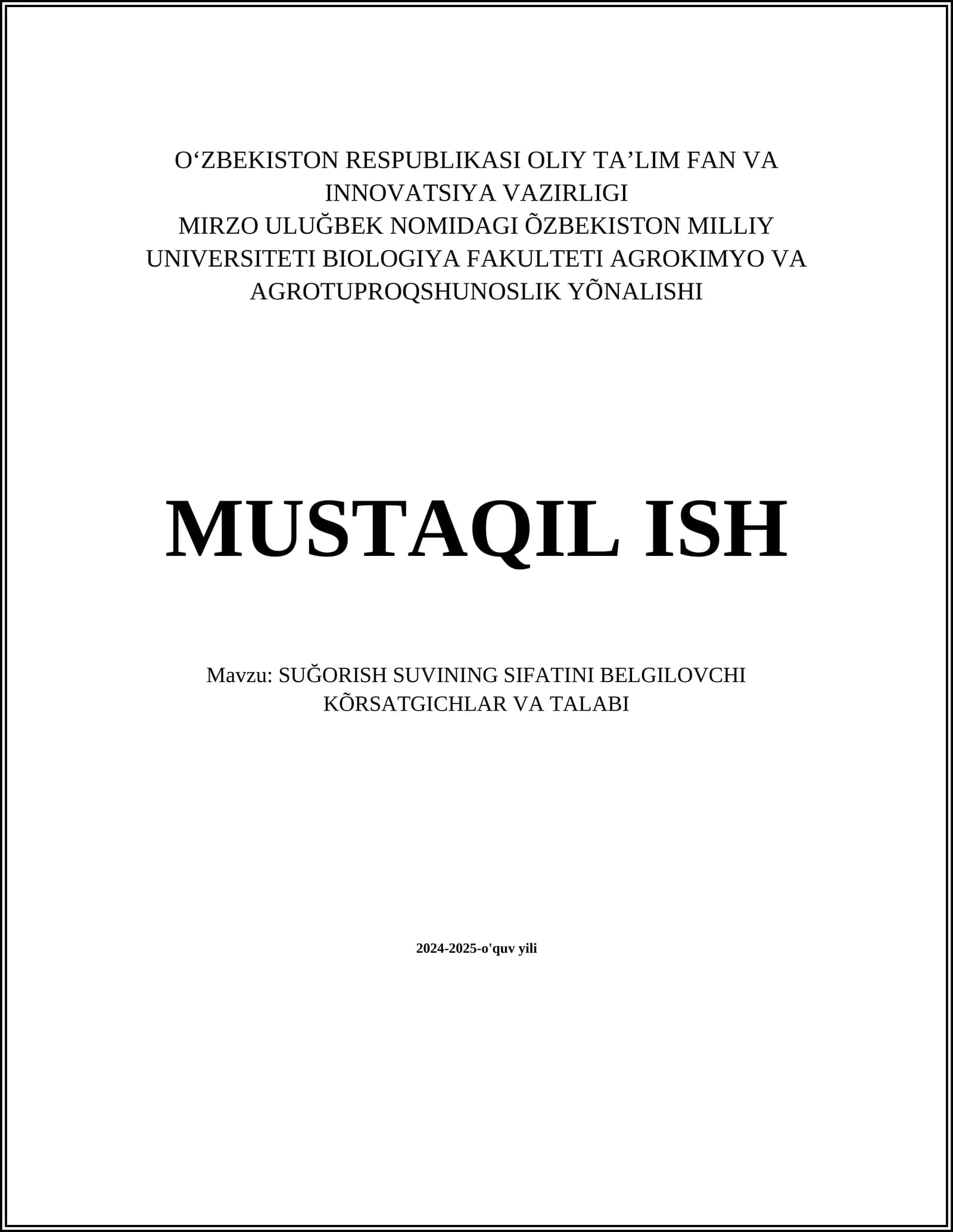SUĞORISH SUVINING SIFATINI BELGILOVCHI KÕRSATGICHLAR VA TALABI