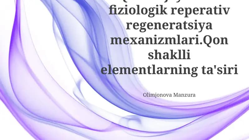 Qon hujayralari fiziologik reperativ regeneratsiya mexanizmlari