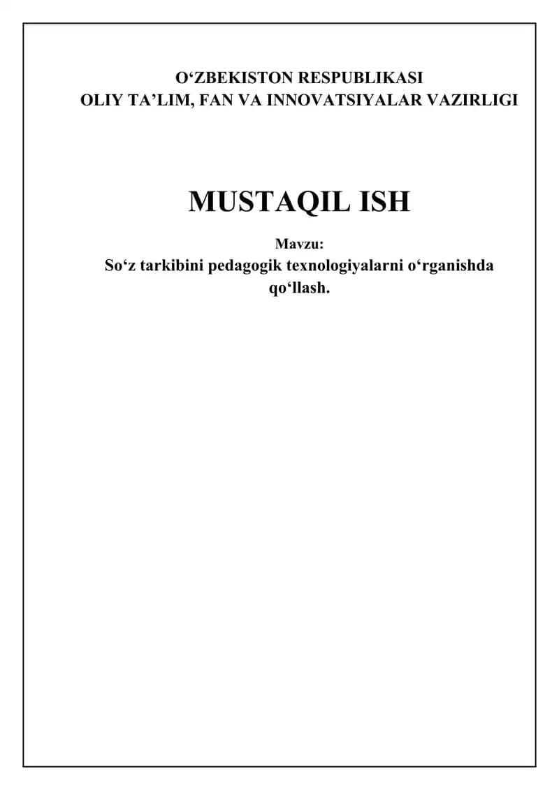 So‘z tarkibini pedagogik texnologiyalarni o‘rganishda qo‘llash