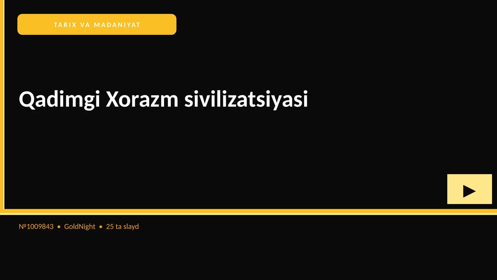 Qadimgi Xorazm sivilizatsiyasi