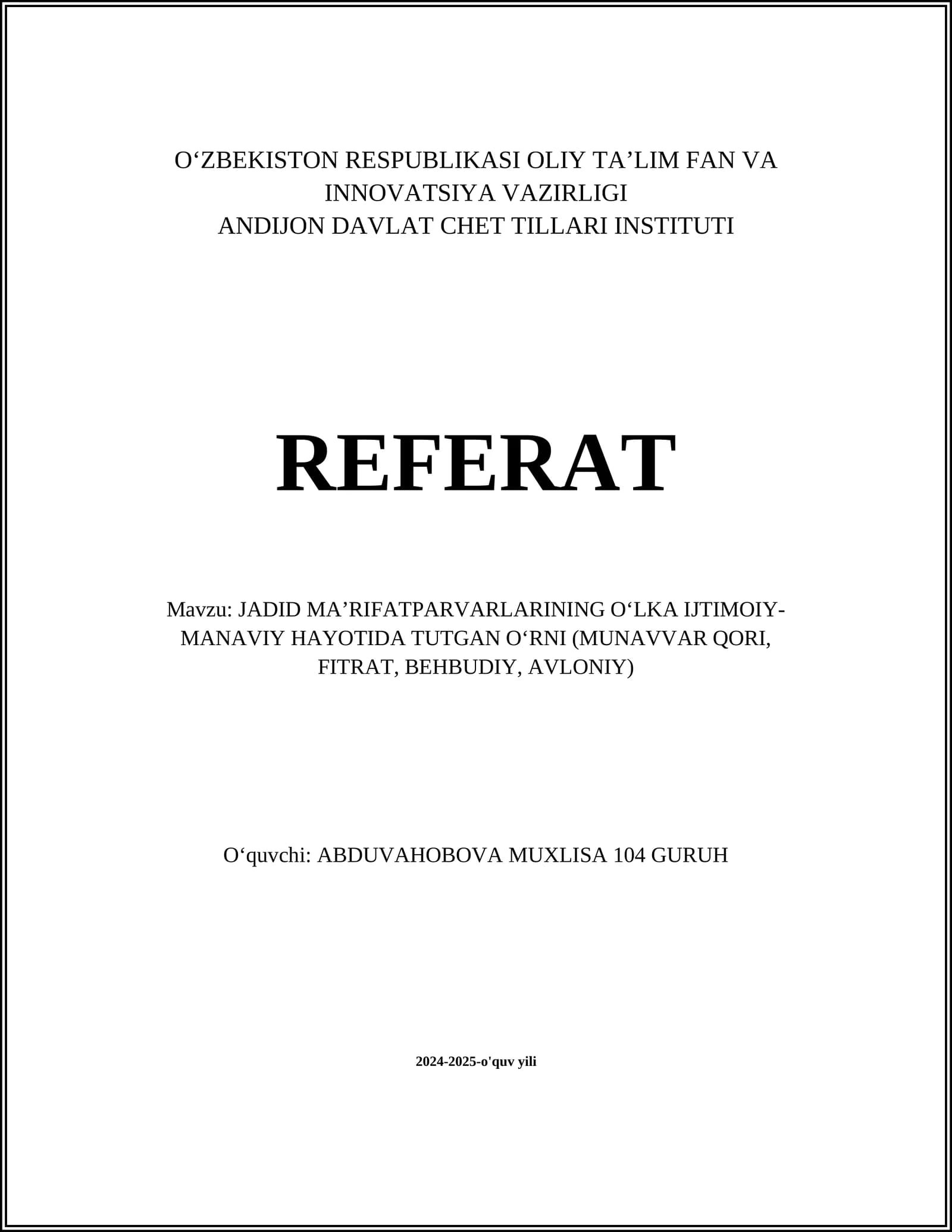 Jadid maʼrifatparvarlarning oʻlka ijtimoiy-manaviy hayotida tutgan oʻrni (Munavvar Qori, Fitrati, Behbudiy, Avloniy)
