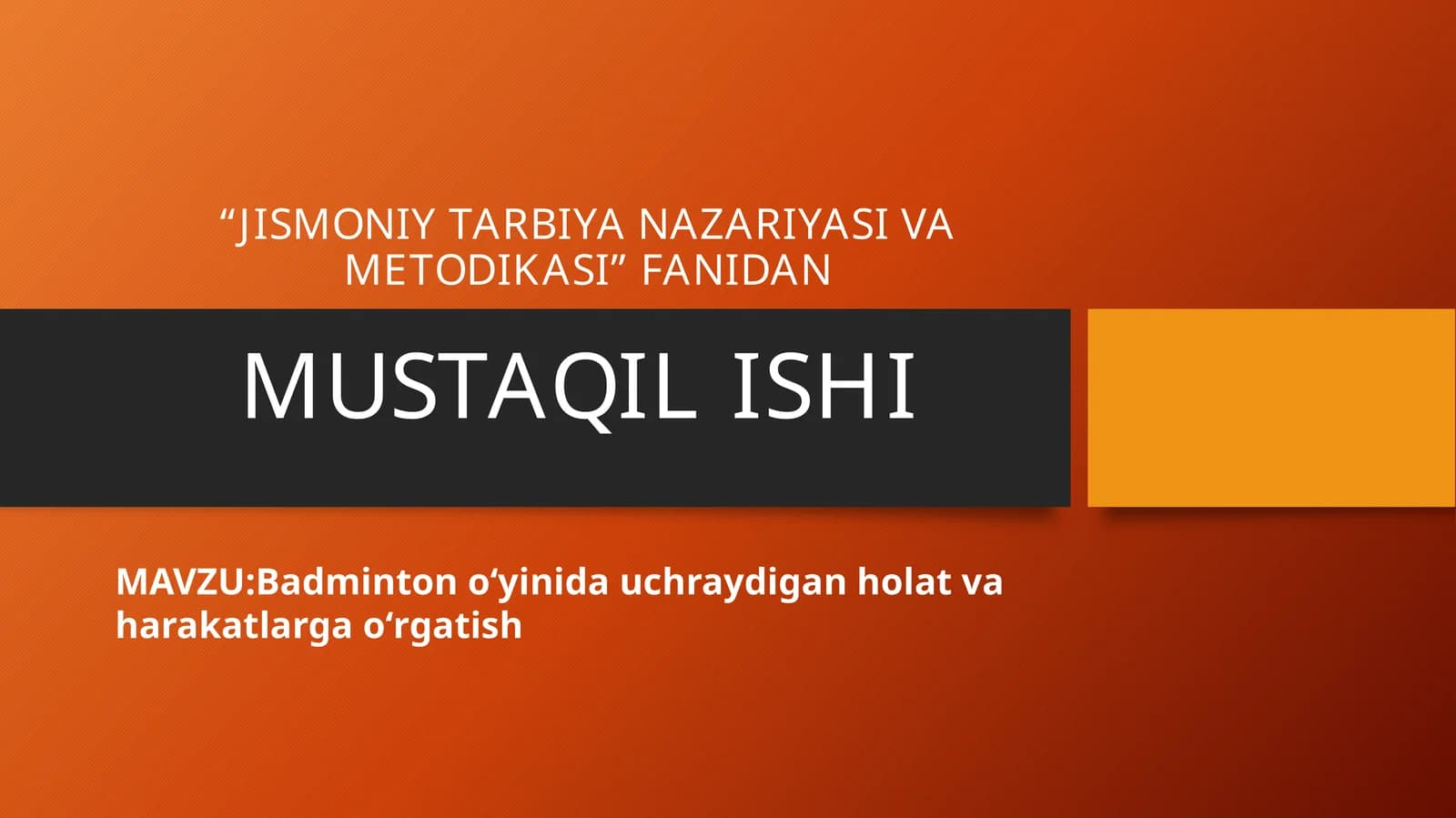 Badminton oʻyinida uchraydigan holat va harakatlarga oʻrgatish