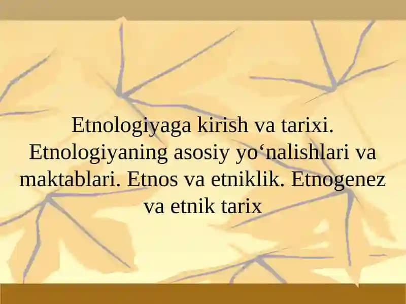 Etnologiyaga kirish va tarixi
