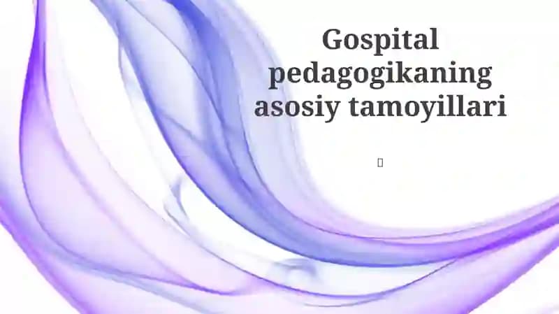Pedagogik Kasalxonalarning Asosiy Prinsiplari