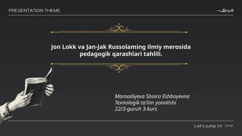 Jon Lokk va Jan-Jak Russolaming ilmiy merosida pedagogik qarashlari tahlili