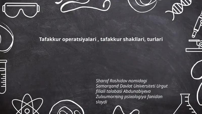 Tafakkur operatsiyalari, tafakkur shakllari, turlari