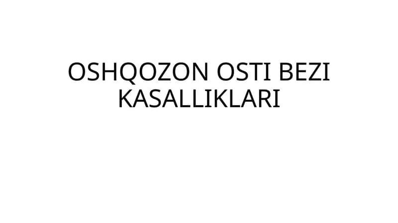 Oshqozon Osti Bezi Kasalliklari