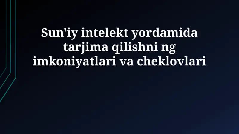 Sun'iy intellekt yordamida tarjima qilish