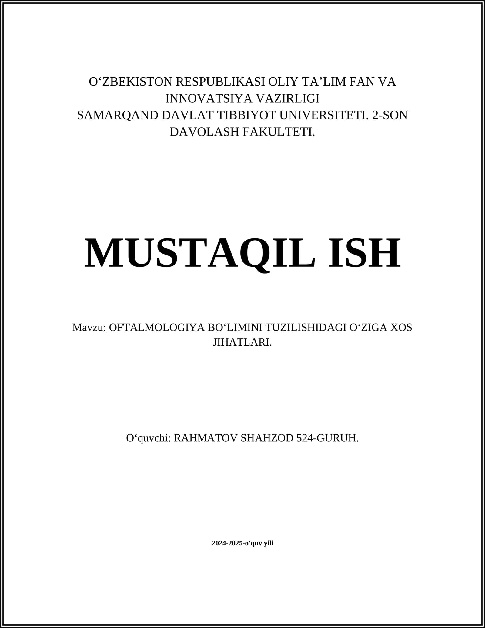 OFTALMOLOGIYA BOʻLIMINI TUZILISHIDAGI OʻZIGA XOS JIHATLARI