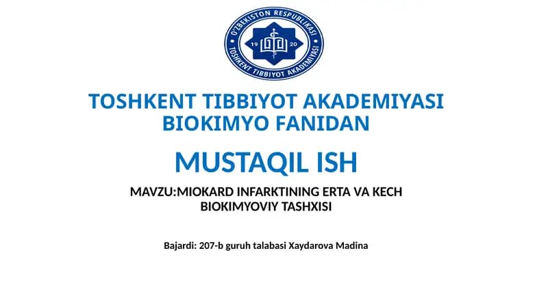 Miokard infarktining erta va kech biokimyoviy tashxisi