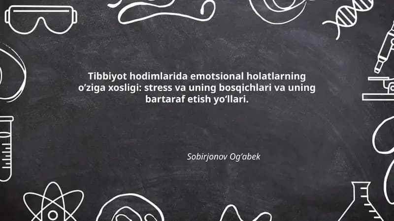 Tibbiyot hodimlarida emotsional holatlarning oʼziga xosligi