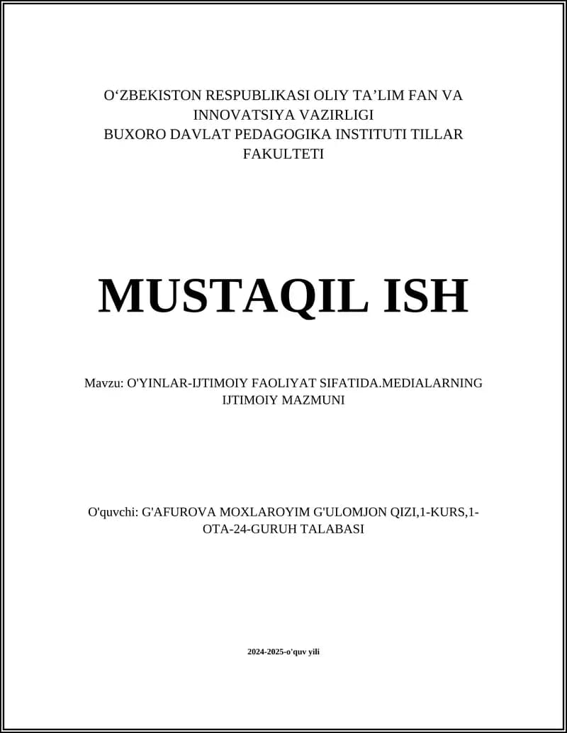 O'YINLAR-IJTIMOIY FAOLIYAT SIFATIDA.MEDIALARNING IJTIMOIY MAZMUNI