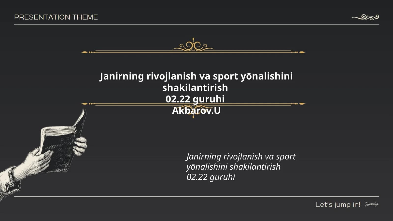Janirning rivojlanish va sport yōnalishini shakilantirish