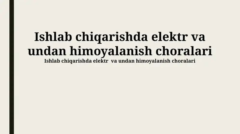 Elektr va undan himoyalanish choralari