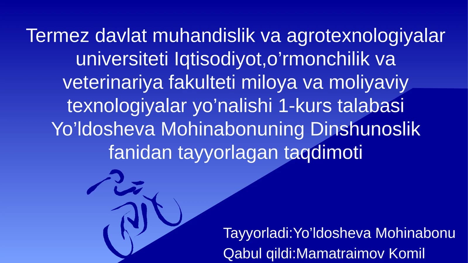 Dinshunoslik fanidan tayyorlagan taqdimoti