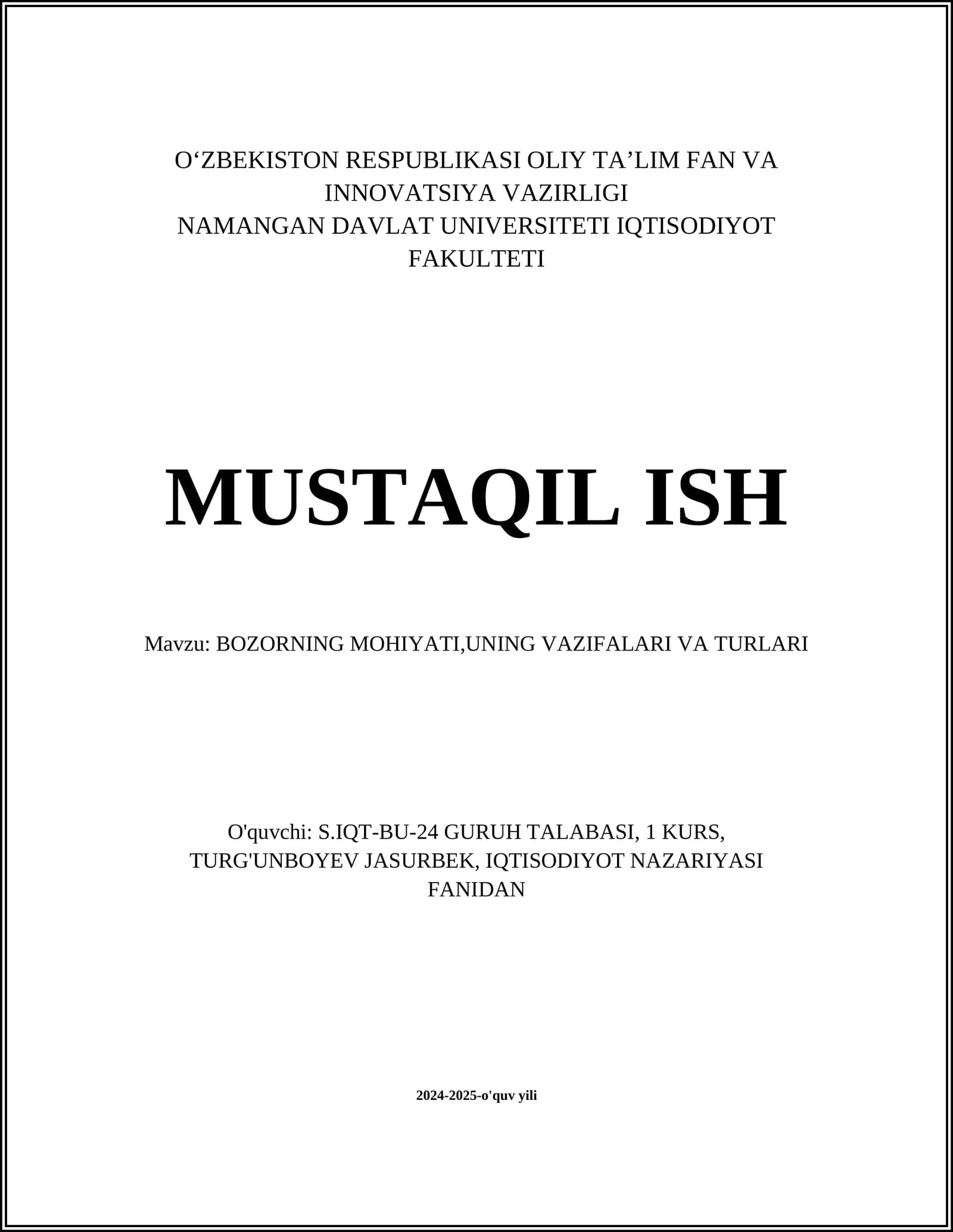 BOZORNING MOHIYATI,UNING VAZIFALARI VA TURLARI