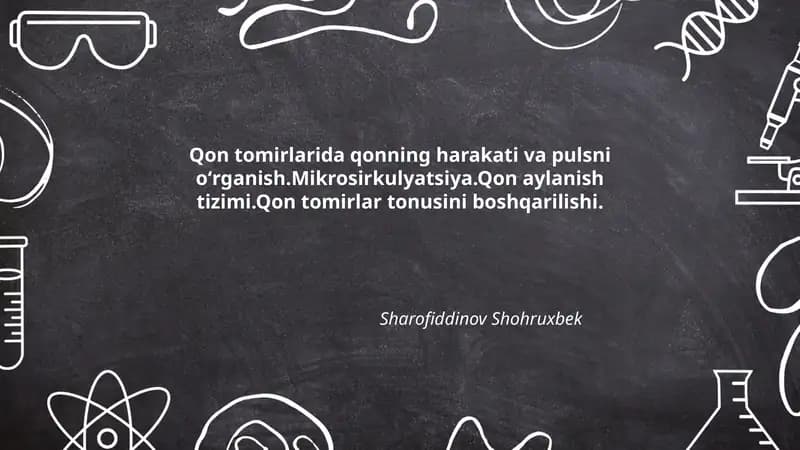 Qon tomirlarida qonning harakati va pulsni oʻrganish