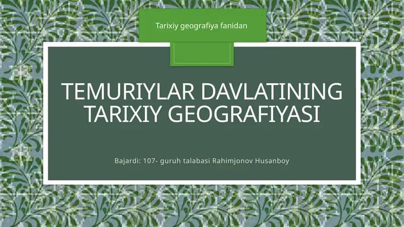 Temuriylar davlatining tarixiy geografiyasi