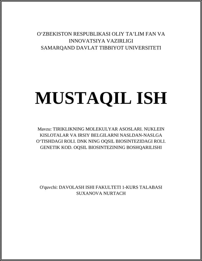 TIRIKLIKNING MOLEKULYAR ASOSLARI. NUKLEIN KISLOTALAR VA IRSIY BELGILARNI NASLDAN-NASLGA OʻTISHDAGI ROLI. DNK NING OQSIL BIOSINTEZIDAGI ROLI. GENETIK KOD. OQSIL BIOSINTEZINING BOSHQARILISHI