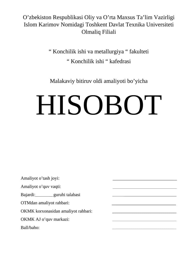 Malakaviy bitiruv oldi amaliyoti bo’yicha hisobot foydali qazilmalarni boyitish yo‘nalishi talabalar uchun