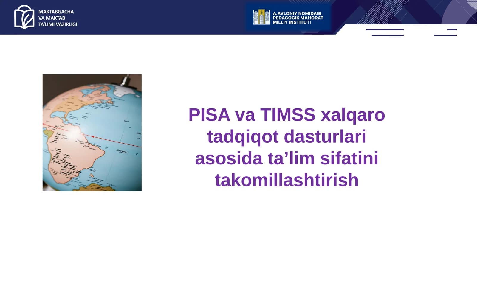 PISA va TIMSS xalqaro tadqiqot dasturlari asosida ta’lim sifatini takomillashtirish
