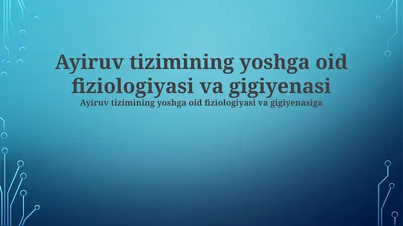 Mushak-skelet tizimining yoshga oid fiziologiyasi va gigiyenasi