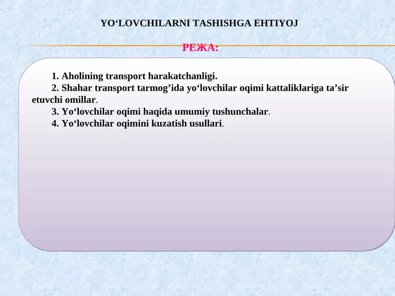 YO‘LOVCHILARNITASHISHGA EHTIYOJ