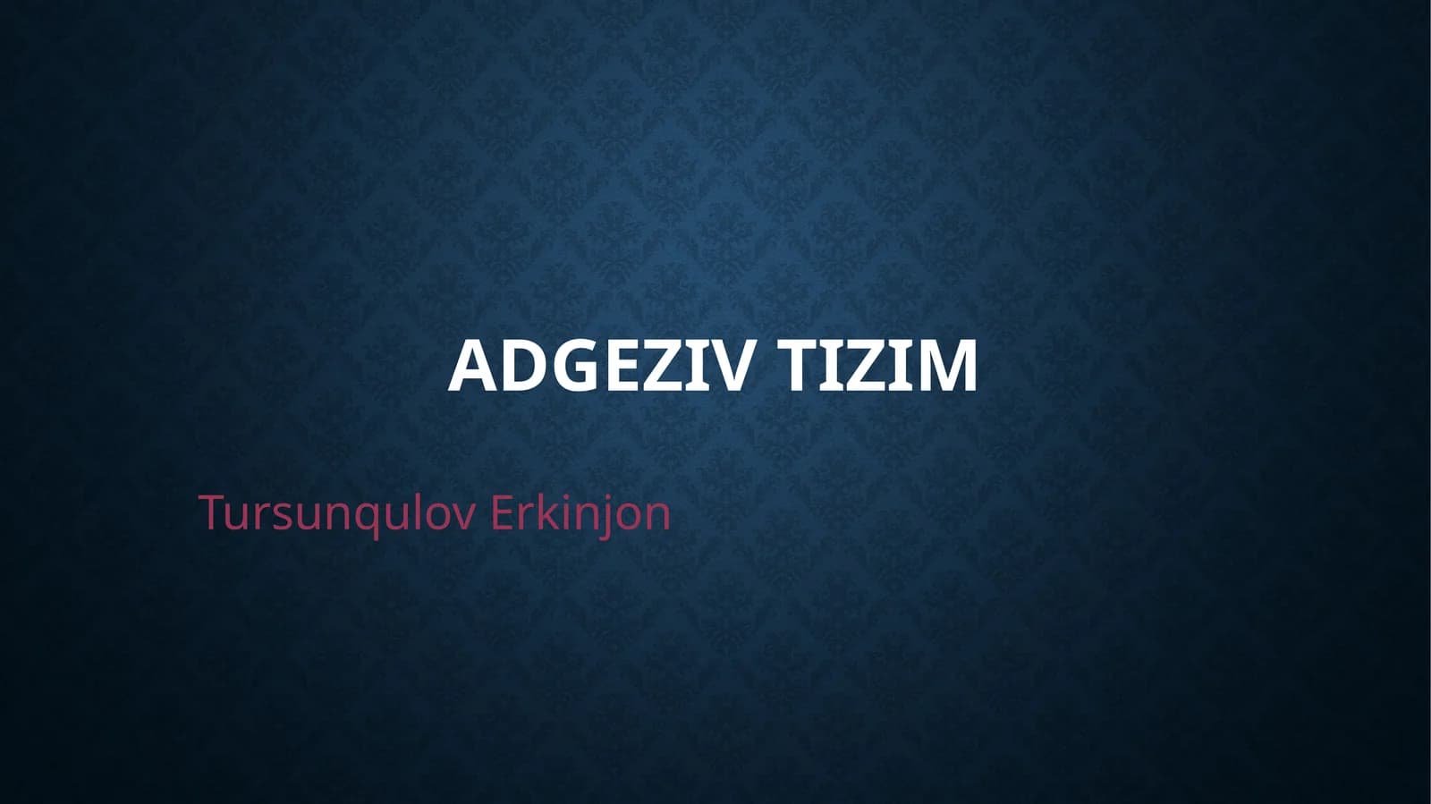 Adgezivtizim