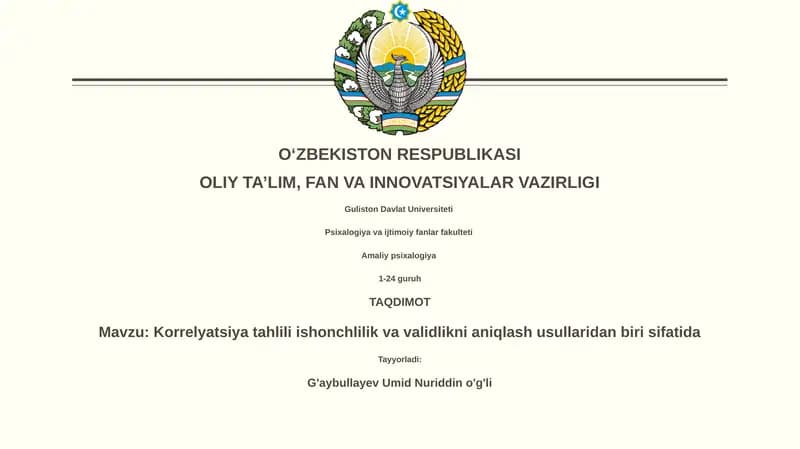Korrelyatsiya tahlili ishonchlilik va validlikni aniqlash usullaridan biri sifatida