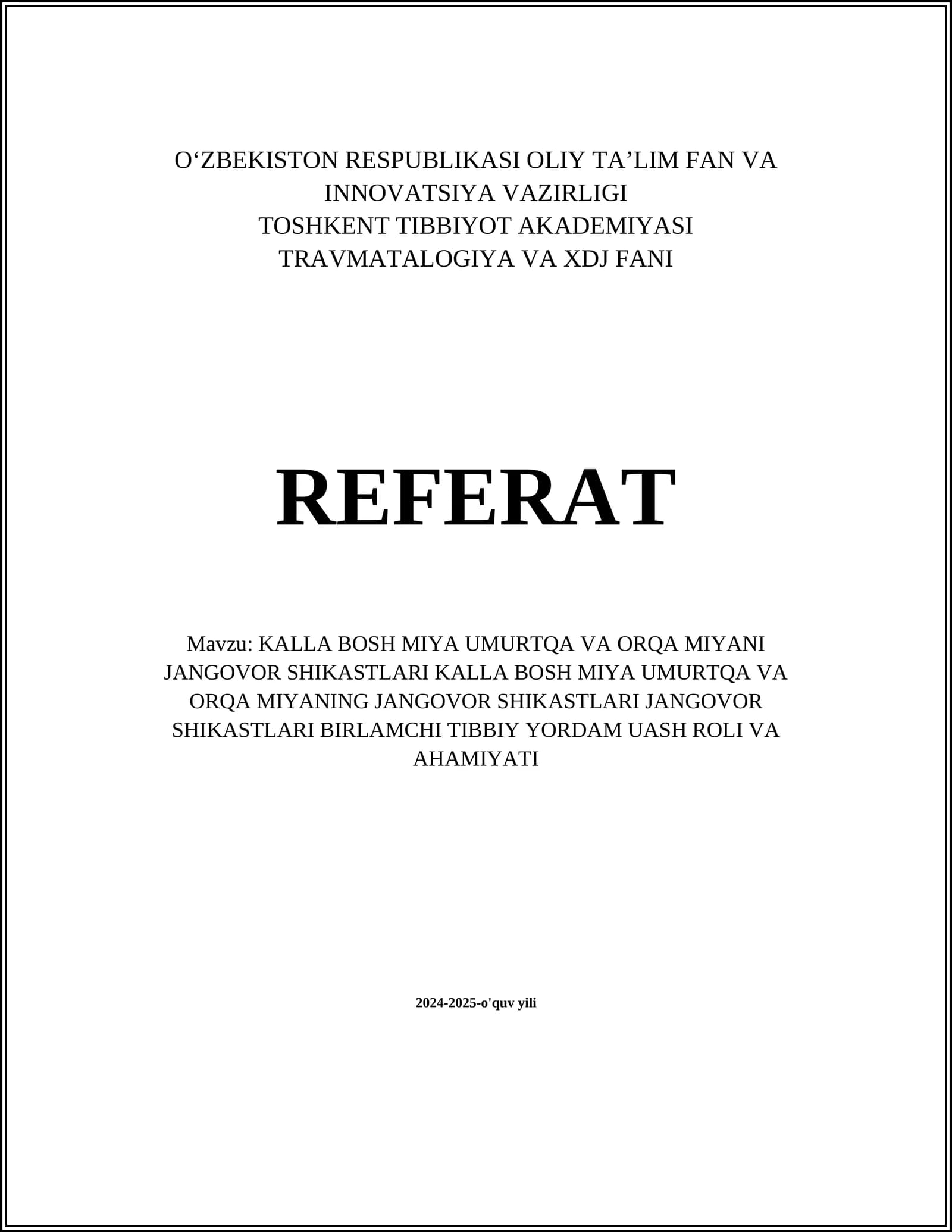 KALLA BOSH MIYA UMURTQA VA ORQA MIYANI JANGOVOR SHIKASTLARI
