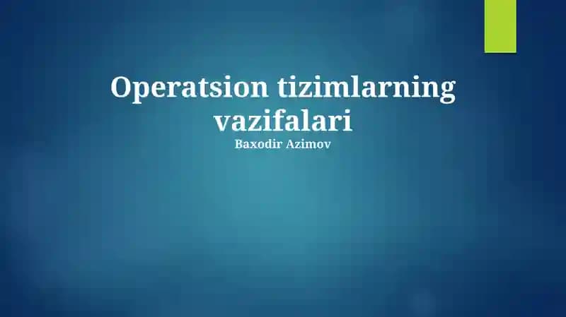 Operatsion tizimlarning vazifalari