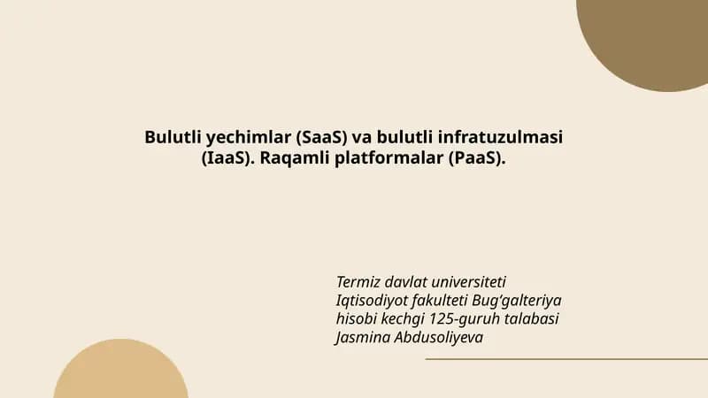 Bulutli yechimlar (SaaS) va bulutli infratuzulmasi (IaaS). Raqamli platformalar (PaaS).