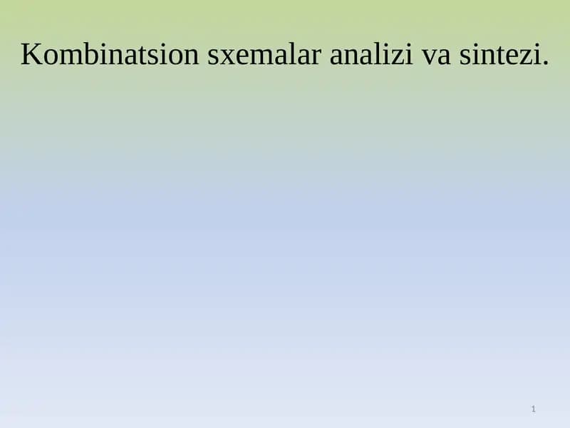 Kombinatsion sxemalar analizi vasintezi