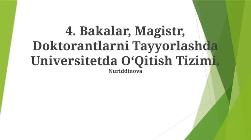 Bakalar, Magistr, Doktorantlarni Tayyorlashda Universitetda O‘Qitish Tizimi