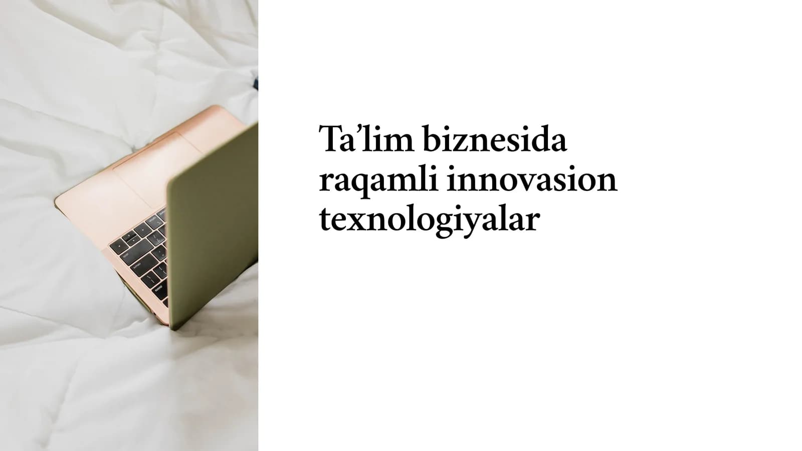 Ta’lim biznesida raqamli innovasion texnologiyalar