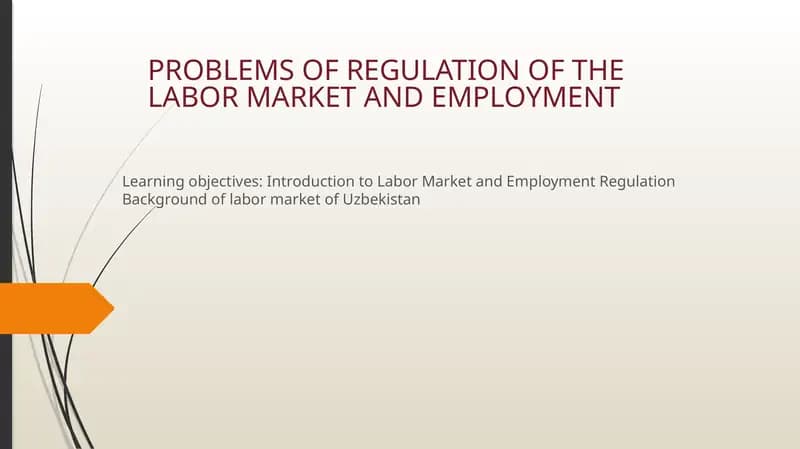 REGULATION OF THE LABOR MARKET AND EMPLOYMENT