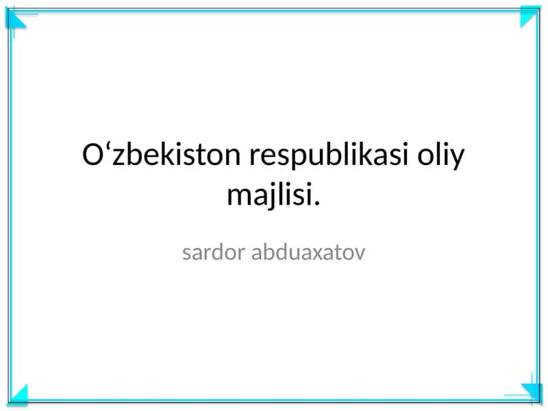 O'zbekiston Respublikasi Oliy Majlisi