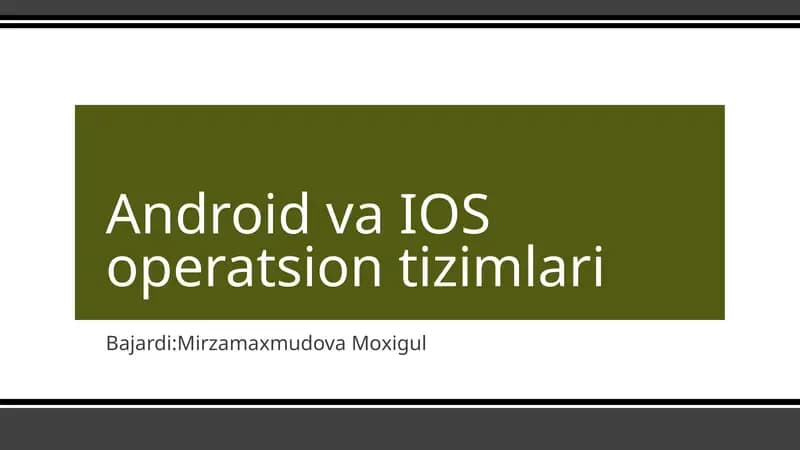 Android va IOS operatsion tizimlari