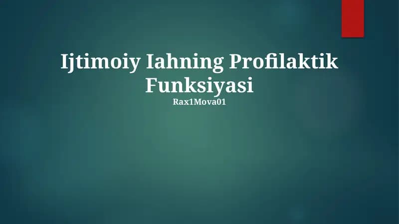 Ijtimoiy Iahning Profilaktik Funksiyasi