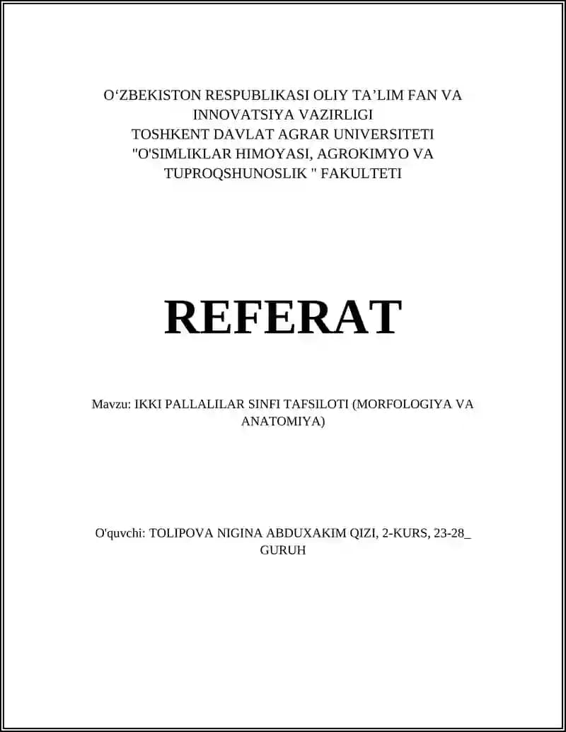 IKKI PALLALILAR SINFI TAFSILOTI (MORFOLOGIYA VA ANATOMIYA)