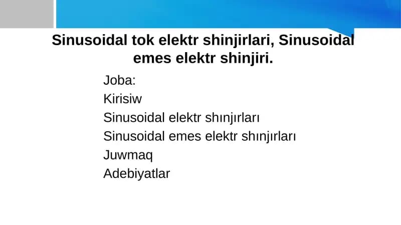 Elektr togi yamasa kernewdiń forması