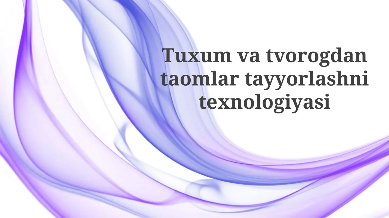 Tuxumvatvorogdantaomlartayyorlashnitexnologiyasi