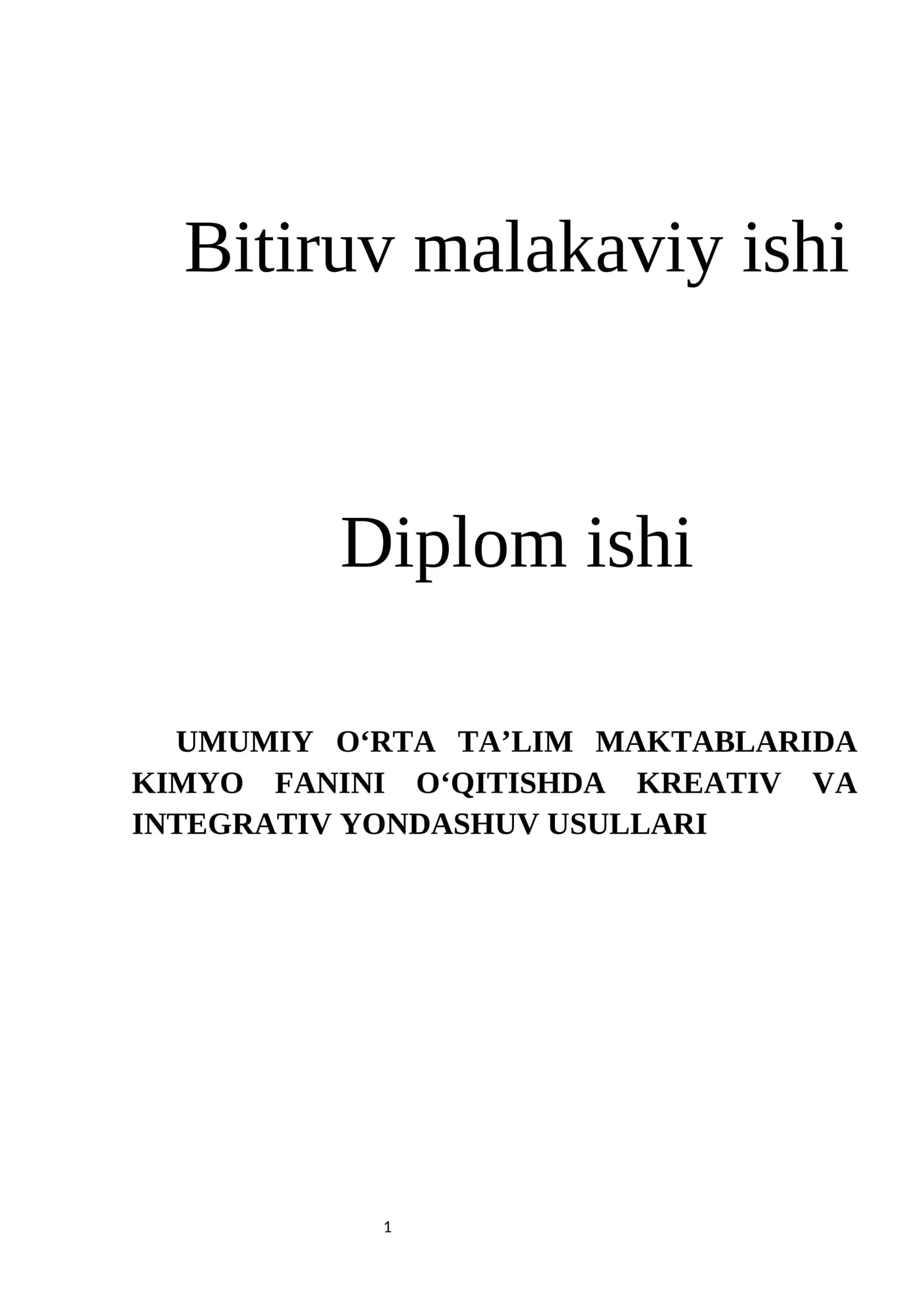 UMUMIY O‘RTA TA’LIM MAKTABLARIDA KIMYO FANINI O‘QITISHDA KREATIV VA INTEGRATIV YONDASHUV USULLARI