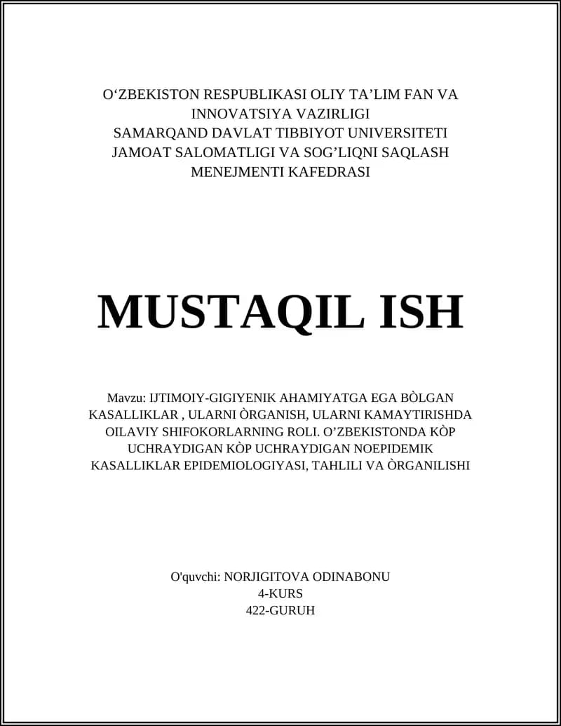 IJTIMOIY-GIGIYENIK AHAMIYATGA EGA BÒLGAN KASALLIKLAR, ULARNI ÒRGANISH, ULARNI KAMAYTIRISHDA OILAVIY SHIFOKORLARNING ROLI