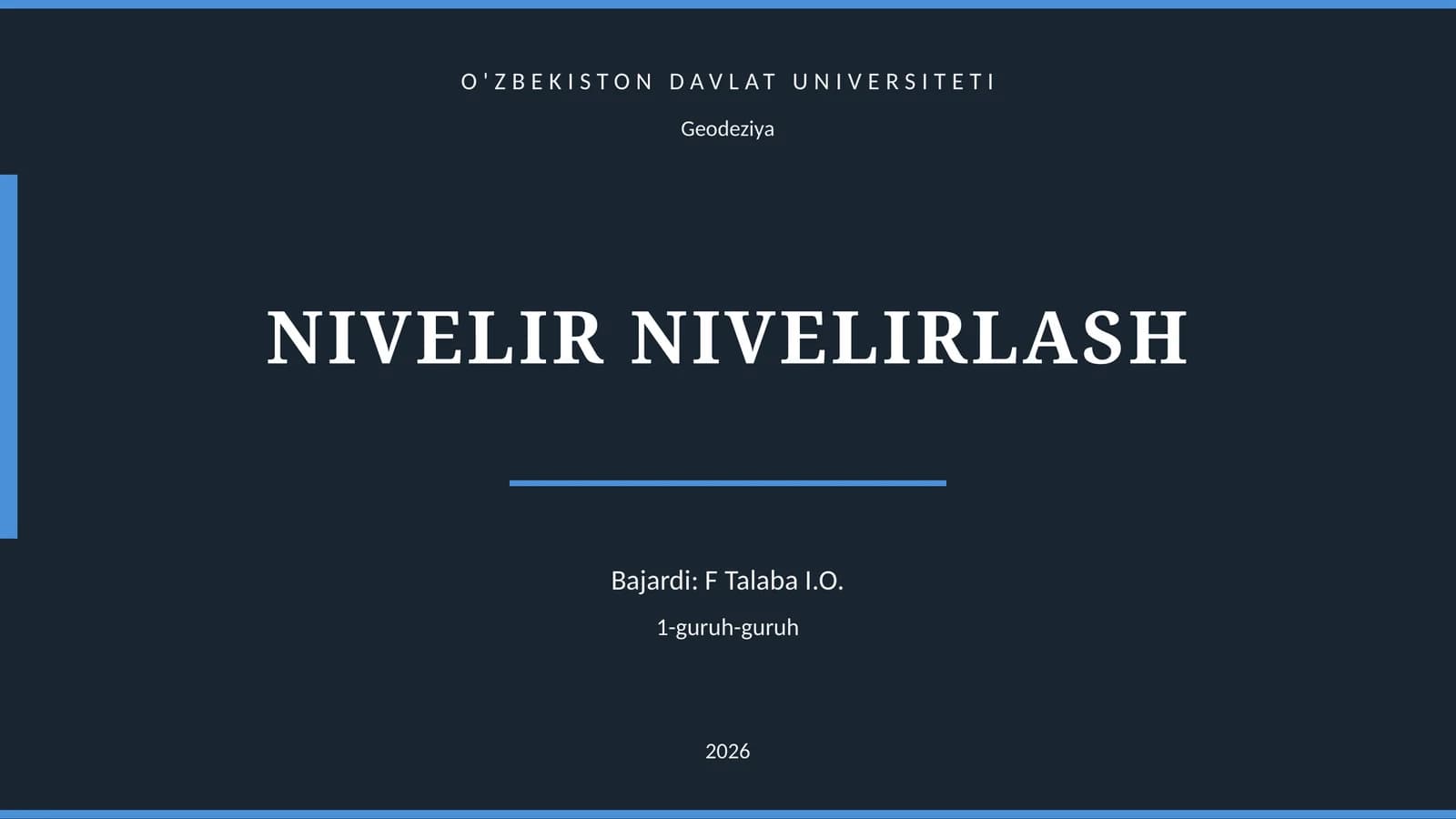 Geodeziya NIVELIR NIVELIRLASH