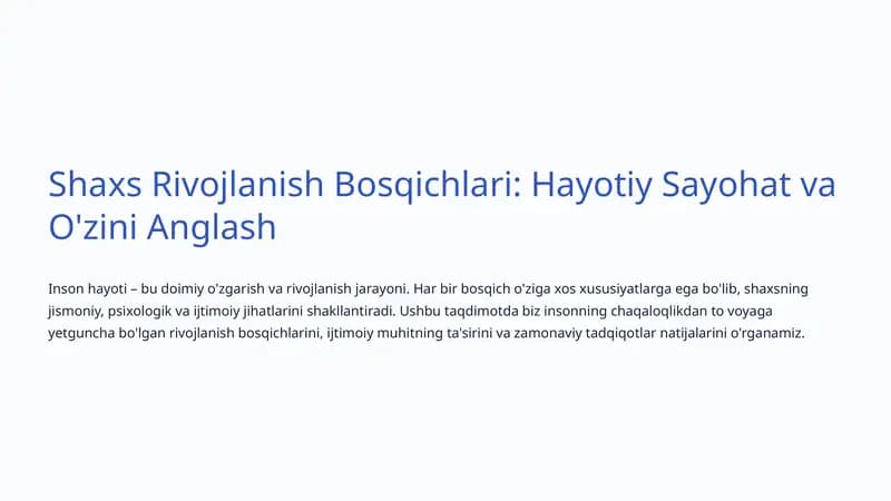 Shaxs Rivojlanish Bosqichlari: Hayotiy Sayohat va O'zini Anglash