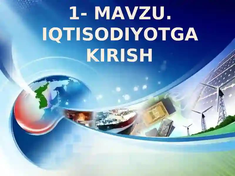 Iqtisodiyot nazariyasi faniga kirish