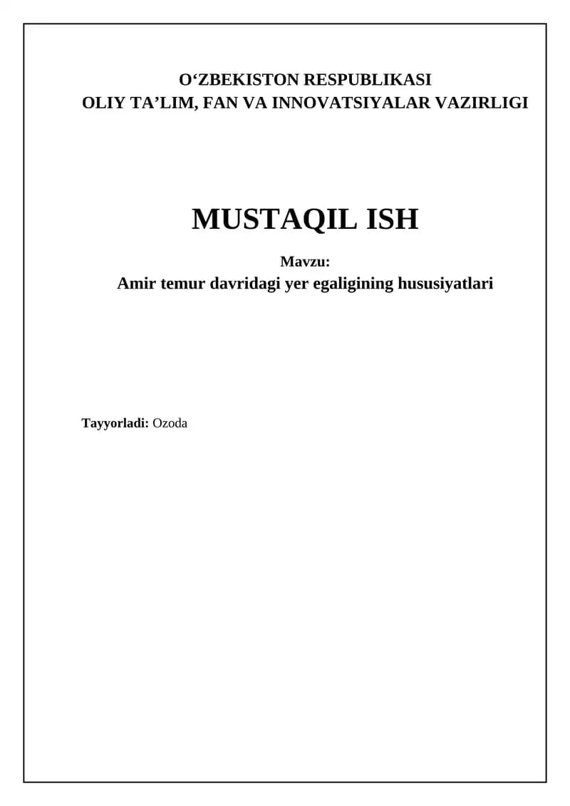 Amir temur davridagi yer egaligining hususiyatlari