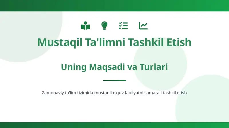 Mustaqil Ta'limni Tashkil Etish